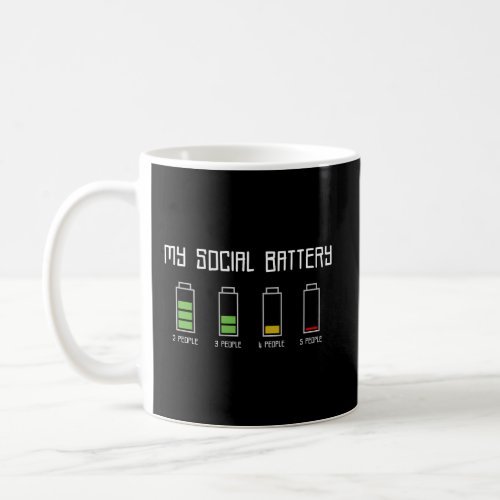 Funny Comical Introverts Hoodie My Social Battery Coffee Mug