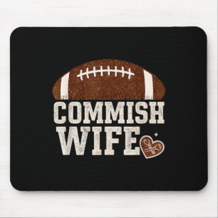 Funny Commish Wife Fantasy Football Cute League Co Mouse Pad