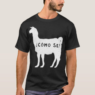 Funny Como se Llama Sarcastic Spanish Saying Alpa T-Shirt