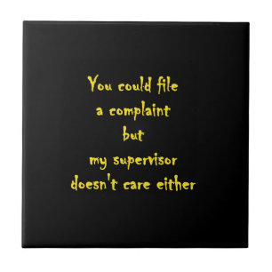 Funny Complaint Department Apathy Ceramic Tile