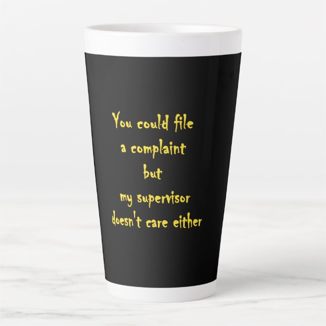 Funny Complaint Department Apathy  Latte Mug (Front)
