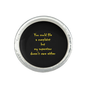 Funny Complaint Department Apathy Ring