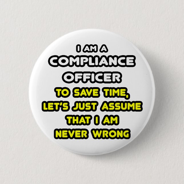 Funny Compliance Officer T-Shirts Button (Front)