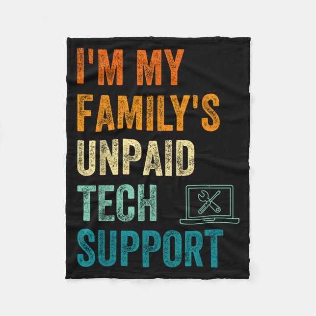 Funny Computer Engineer I'm My Family's Unpaid Tec Fleece Blanket (Front)