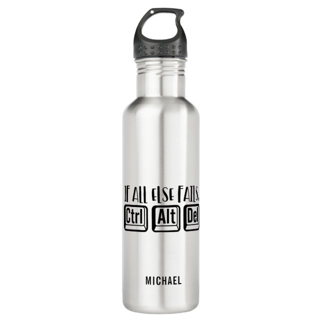 Funny Computer Office Work Quote Ctrl Alt Del Stainless Steel Water Bottle (Front)