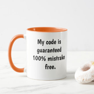 Funny Computer Programmer Quote Misquote Joke Mug