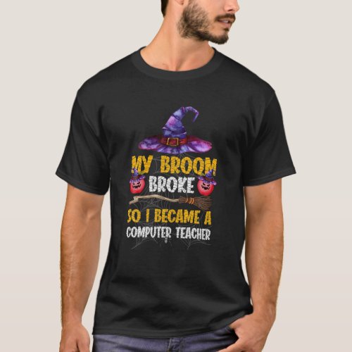 Funny Computer Teacher Witch Halloween Costume Wom T_Shirt