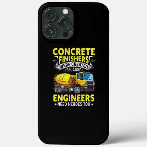 Funny Concrete Finisher For Men Dad Concrete iPhone 13 Pro Max Case