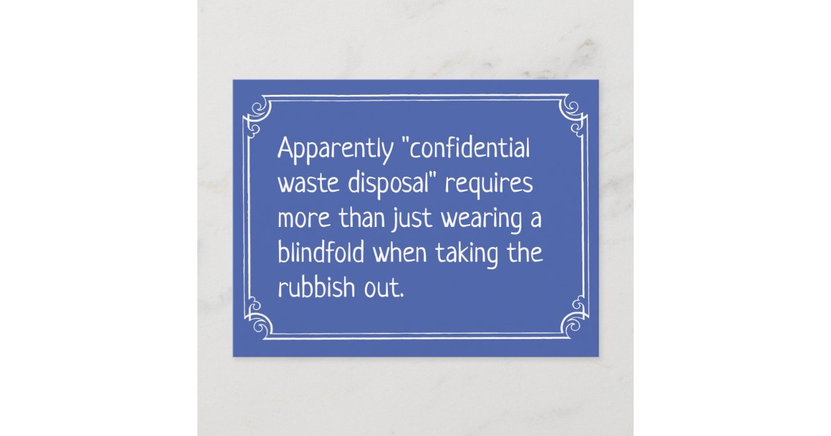 Funny Confidential Waste Disposal Joke Postcard Zazzle