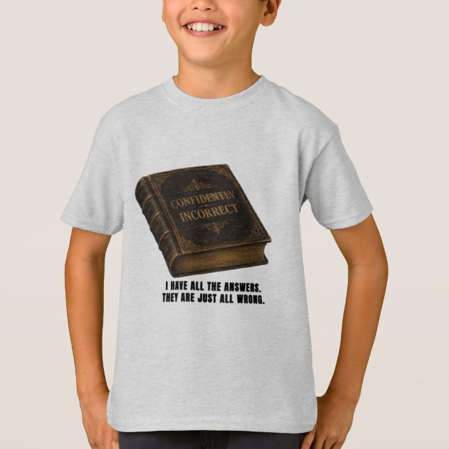 Funny Confidently Incorrect Kids Graphic Tee (Front)