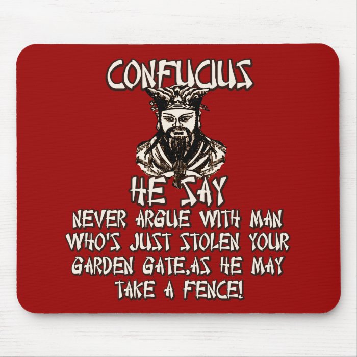 Funny Confucius he say Mousepad