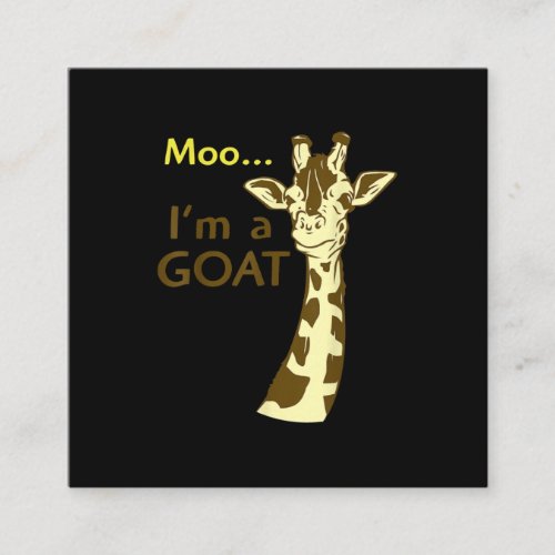 Funny Confusing Giraffe Moo I am A Goat Square Business Card