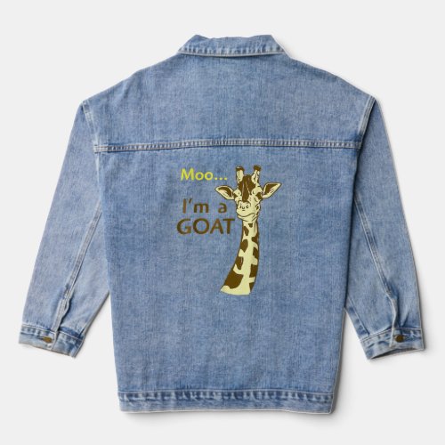 Funny Confusing Giraffe Moo Im A Goat  Denim Jacket