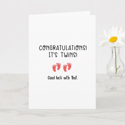 Funny Congratulations Its Twins Baby Girls Card