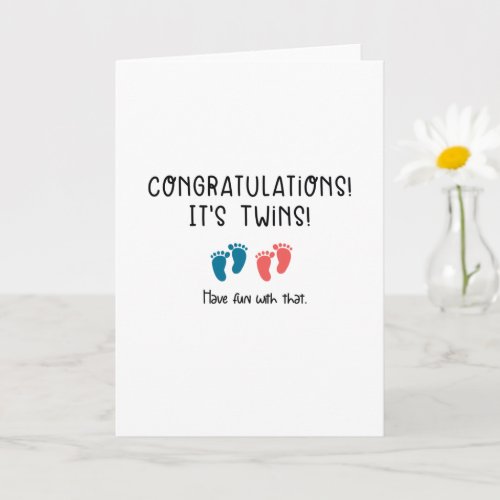 Funny Congratulations Its Twins Have Fun Baby Card