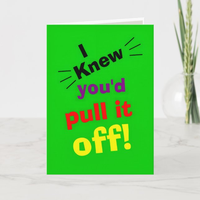 funny congratulations on achievement card (Front)