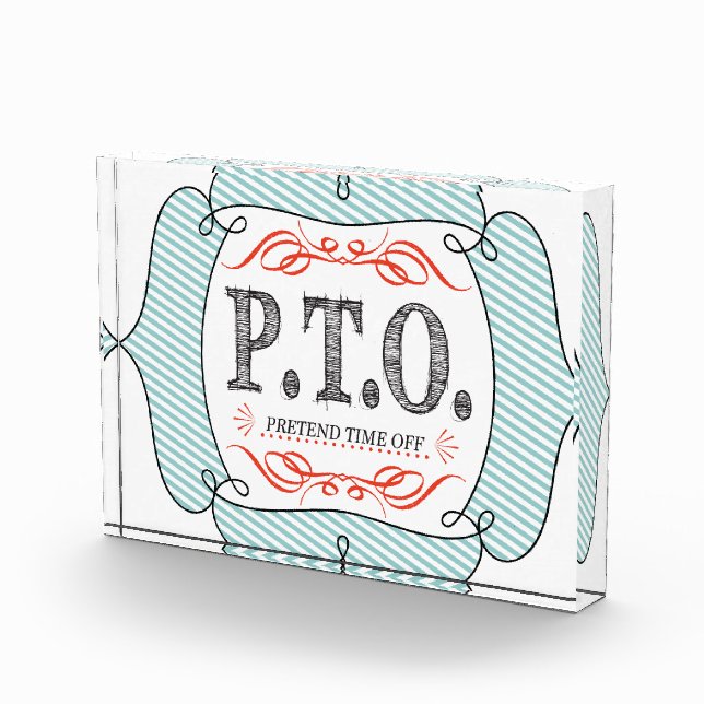 Funny Congratulations Promoted to Pretend Time Off Acrylic Award (Right)