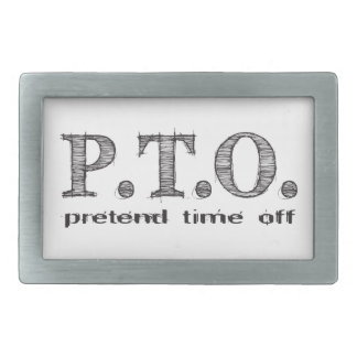 Funny Congratulations Promoted to Pretend Time Off Belt Buckle