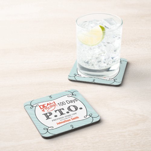 Funny Congratulations Promoted to Pretend Time Off Beverage Coaster