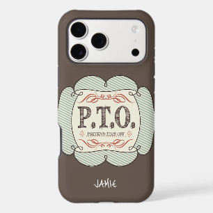 Funny Congratulations Promoted to Pretend Time Off iPhone 17 Pro Max Case