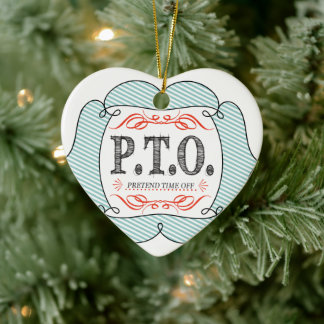 Funny Congratulations Promoted to Pretend Time Off Ceramic Ornament