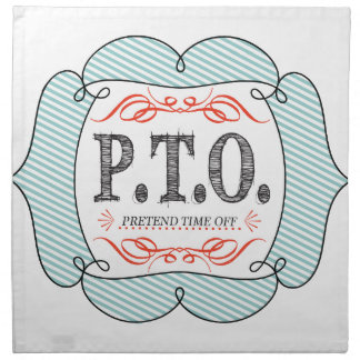 Funny Congratulations Promoted to Pretend Time Off Cloth Napkin