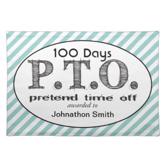 Funny Congratulations Promoted to Pretend Time Off Cloth Placemat
