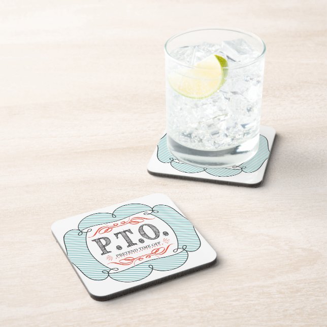 Funny Congratulations Promoted to Pretend Time Off Drink Coaster (Right Side)