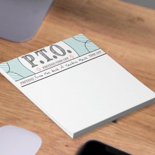 Funny Congratulations Promoted to Pretend Time Off Notepad