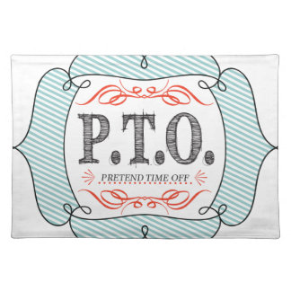 Funny Congratulations Promoted to Pretend Time Off Placemat