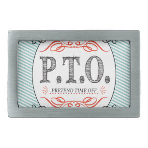 Funny Congratulations Promoted to Pretend Time Off Rectangular Belt Buckle