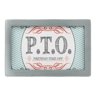 Funny Congratulations Promoted to Pretend Time Off Rectangular Belt Buckle