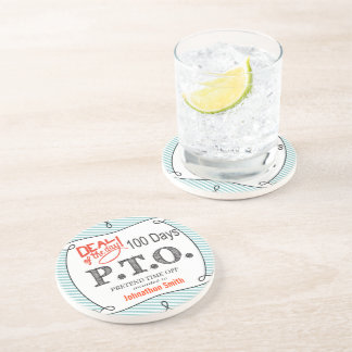 Funny Congratulations Promoted to Pretend Time Off Sandstone Coaster