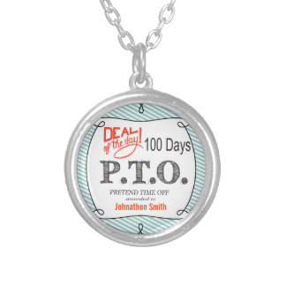 Funny Congratulations Promoted to Pretend Time Off Silver Plated Necklace