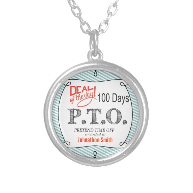 Funny Congratulations Promoted to Pretend Time Off Silver Plated Necklace (Front)