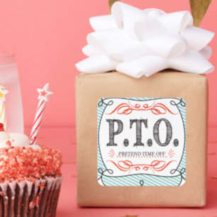 Funny Congratulations Promoted to Pretend Time Off Sticker Roll