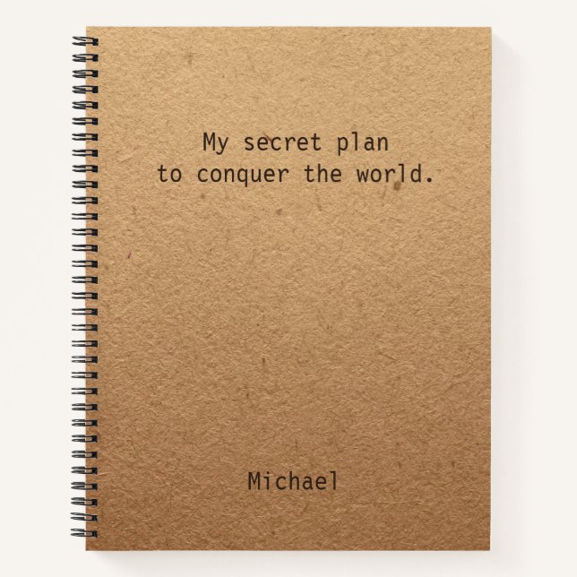 Funny Conquer The World Personalized Notes Notebook (Front)