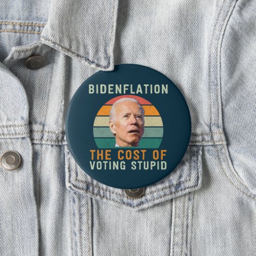 Funny Conservative Anti Joe Biden Inflation Button