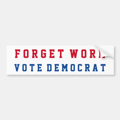 Funny Conservative Republican  Anti_Democrat Bumper Sticker