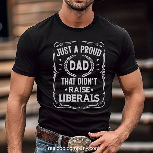 Funny Conservative Tee Patriotic Father’s Day Gift