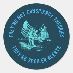 Funny Conspiracy Theory Moon Landing NASA Classic Round Sticker