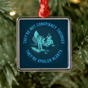 Funny Conspiracy Theory Moon Landing NASA Metal Ornament