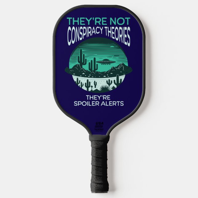 Funny Conspiracy Theory UFO  Carbon Fiber Pickleball Paddle (Front)