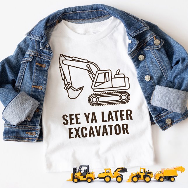 Funny Construction Truck Excavator Boy Birthday Toddler T-shirt (Funny see ya later excavator construction truck theme kids boy birthday party toddler t-shirt gift)