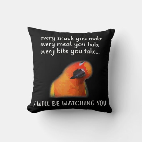 Funny Conure Bird Sun Conure for Conure Lover  Throw Pillow