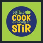 Funny Cook Causing A Stir Retro Cooking Art Deco Poster<br><div class="desc">Colorful typography art with retro and vibrant colors. Funny puns and quotes about food,  cooking,  baking and dining. Perfect decoration for your kitchen,  diner,  café,  bakery shop or restaurant. Background color (the circle and the square) is customizable via the Design Tool.</div>