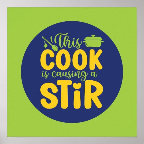 Funny Cook Causing A Stir Retro Cooking Art Deco Poster