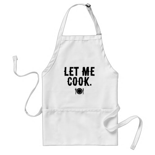 Funny Cook Quote Humoruous Apron