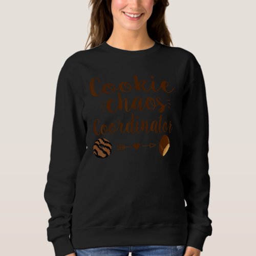 Funny Cookie Coordinator Scouting Cookie Dealer Sweatshirt