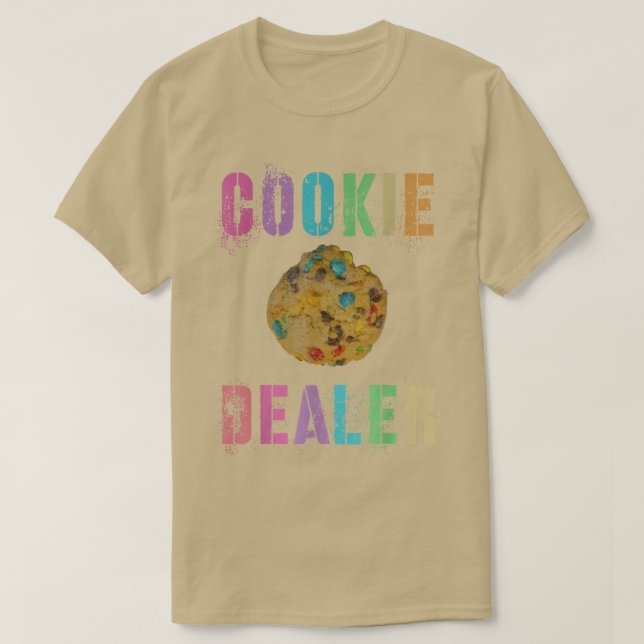 Funny COOKIE DEALER Home Bakery Squad Cookie Bakin T-Shirt (Design Front)